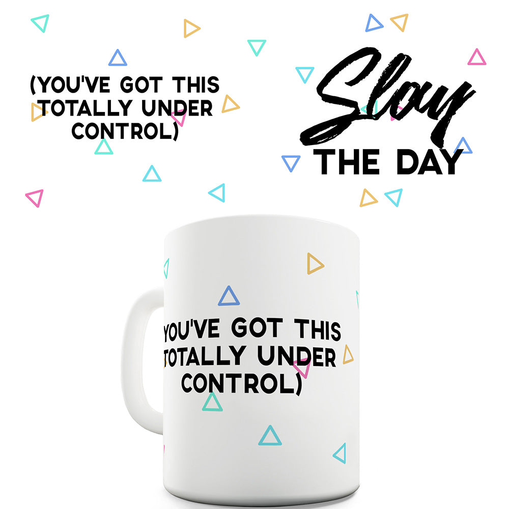 Slay The Day Ceramic Novelty Gift Mug