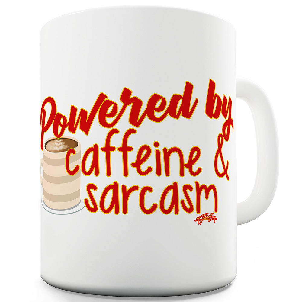 Powered By Caffeine And Sarcasm Funny Mug