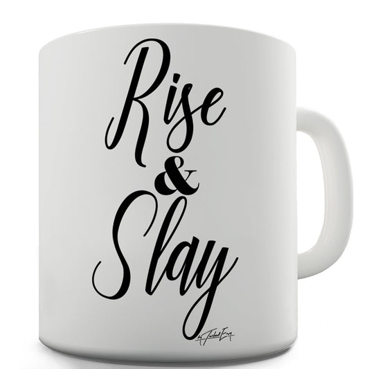 Rise And Slay Funny Mugs For Dad