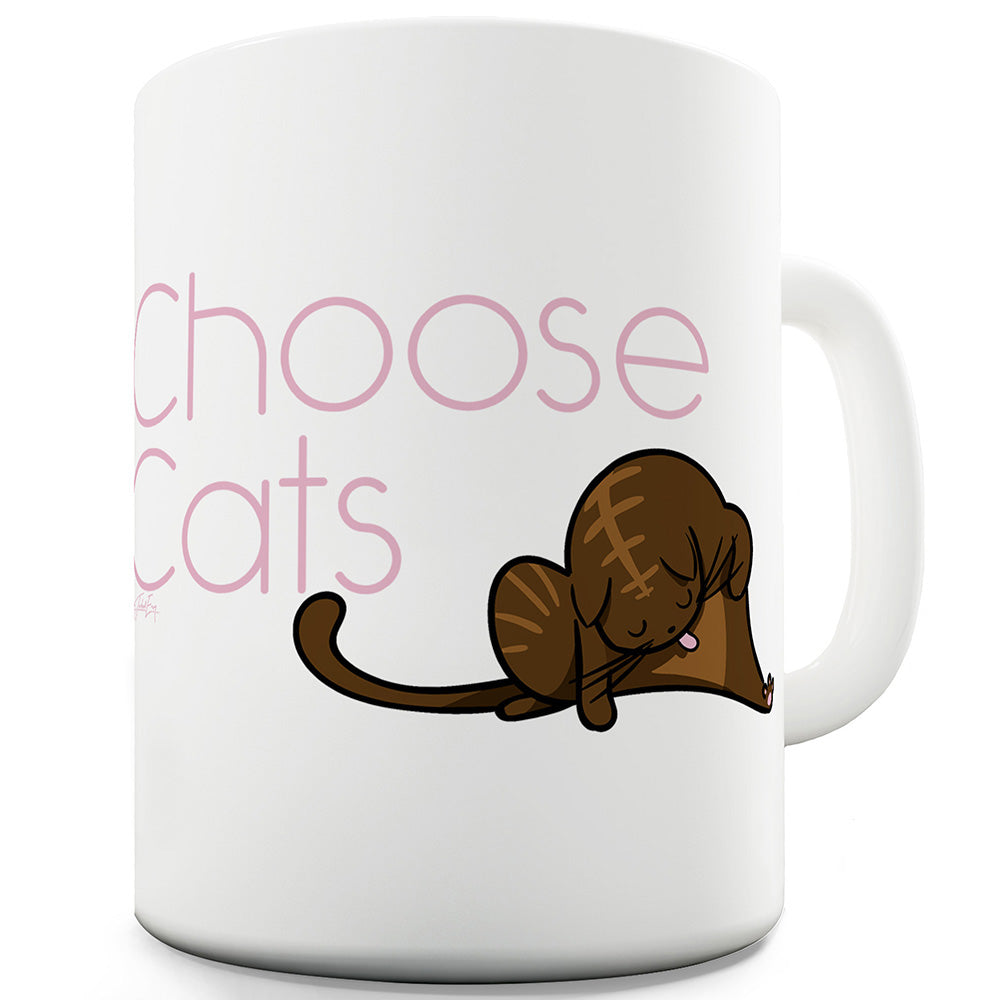 Choose Cats Funny Mugs For Women