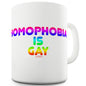 Homophobia Is Gay Funny Mugs For Work