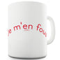 Je M'en Fous Funny Mugs For Friends