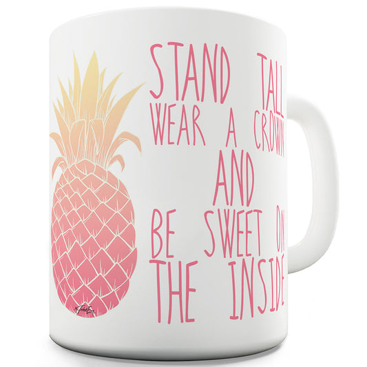 Pineapple Sweet On The Inside Funny Mugs For Work