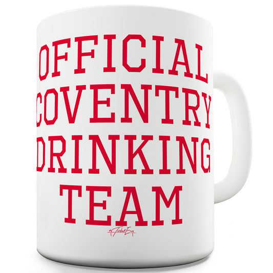 Personalised Official Drinking Team Ceramic Funny Mug