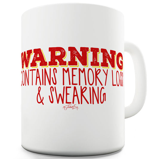 Memory Loss & Swearing Ceramic Mug