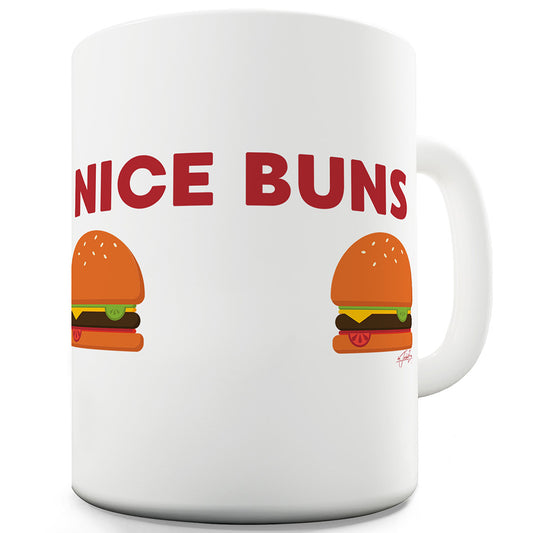 Nice Buns Funny Mugs For Coworkers