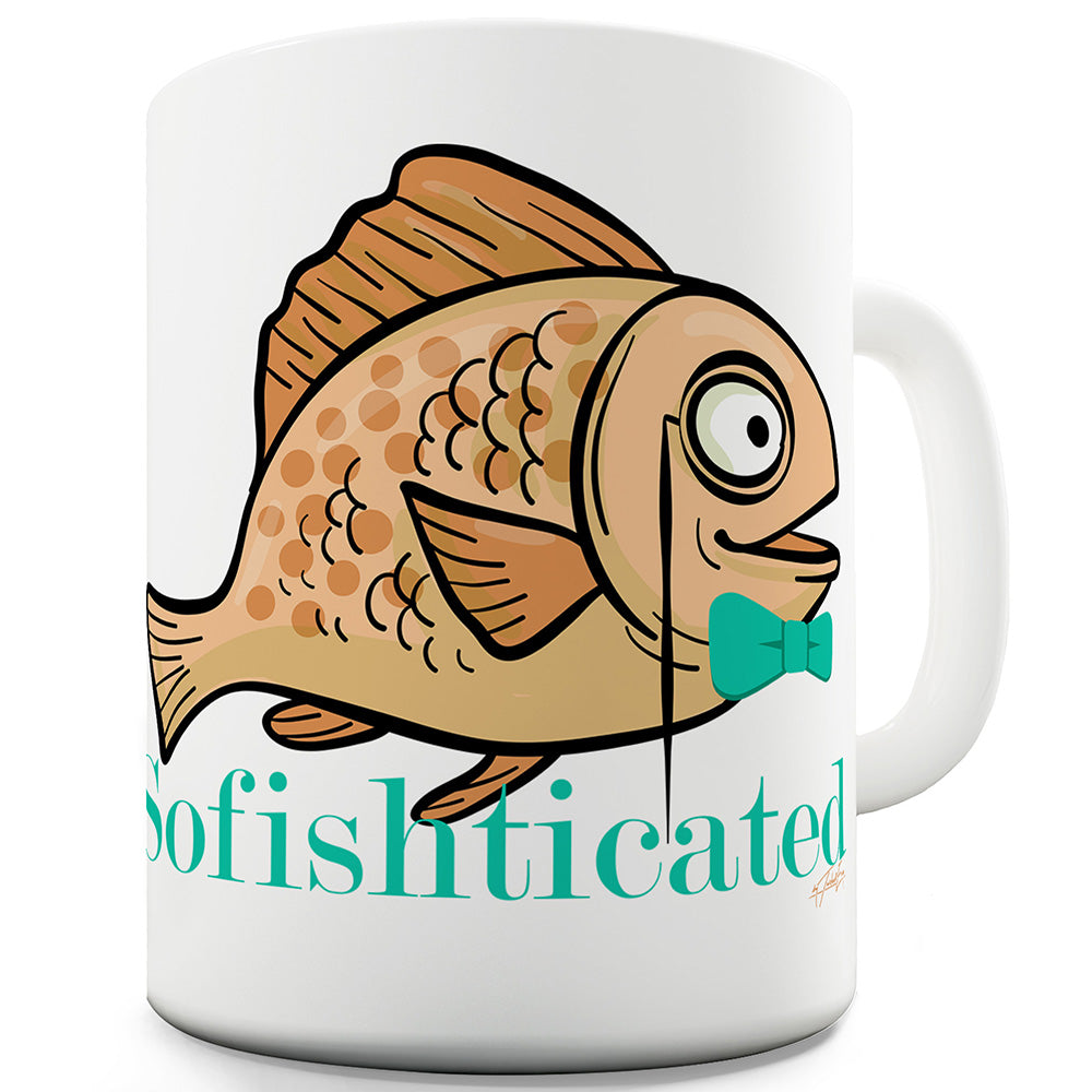 Sofishticated Funny Novelty Mug Cup