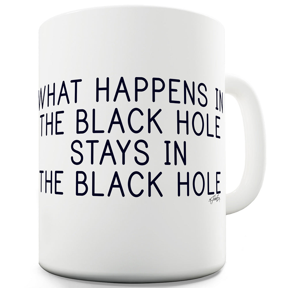 The Black Hole Ceramic Novelty Mug