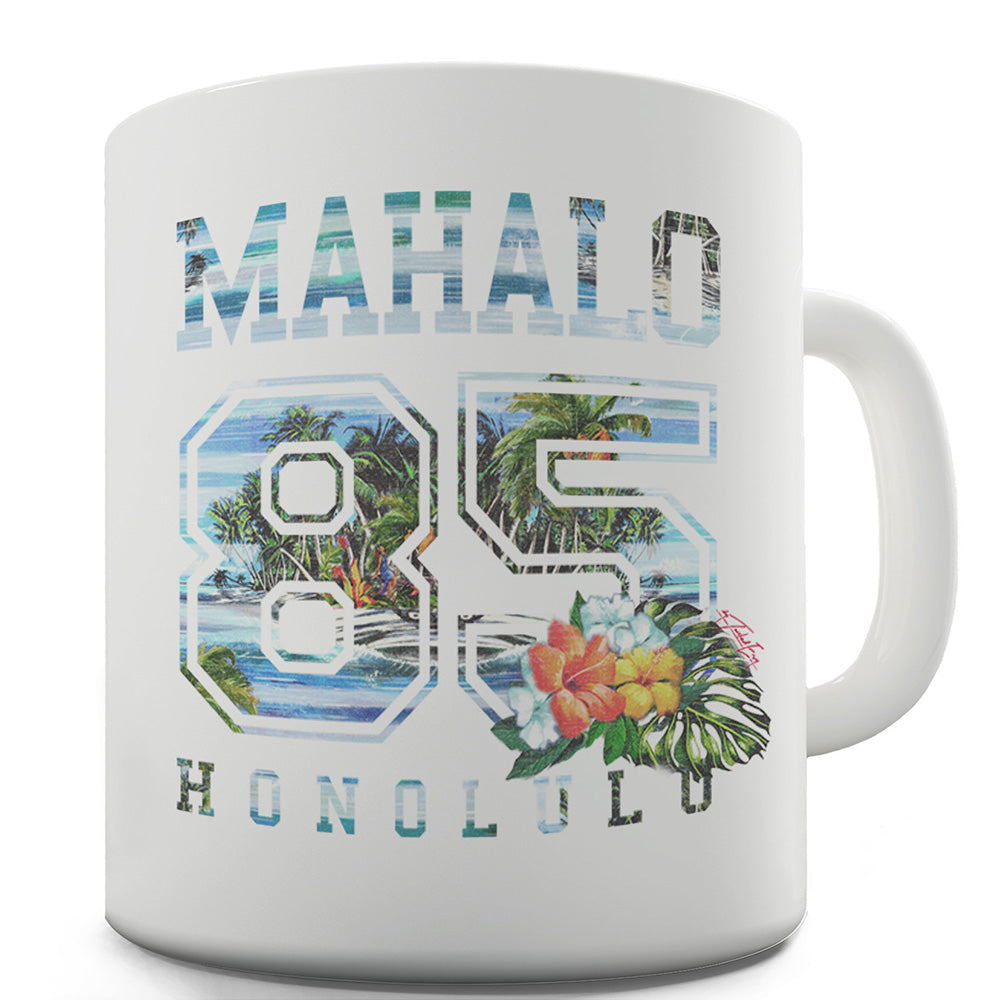 Mahalo Honolulu Ceramic Novelty Mug