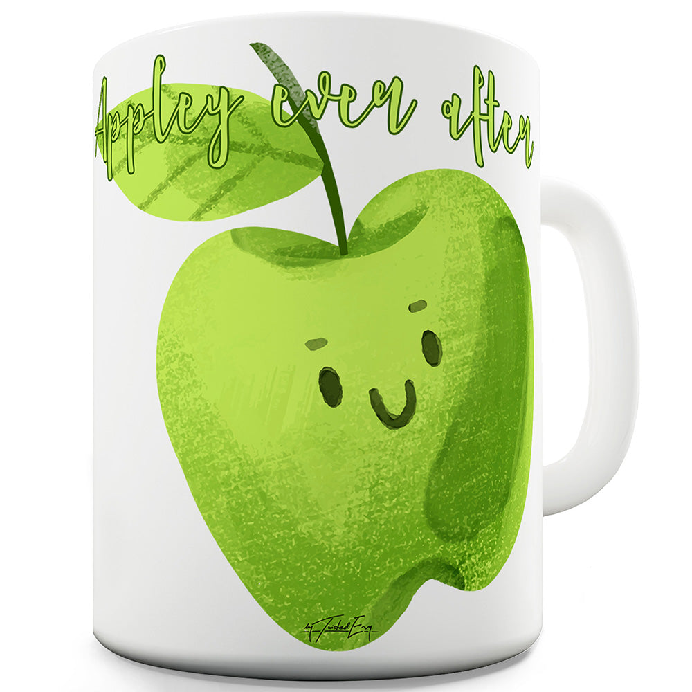 Appley Ever After Funny Mugs For Friends