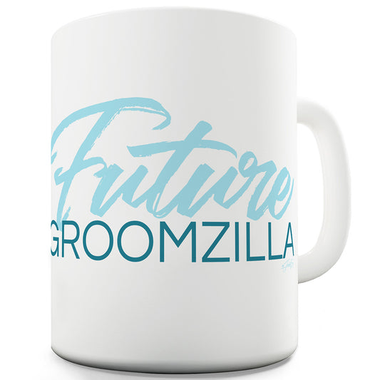 Future Groomzilla Ceramic Novelty Gift Mug