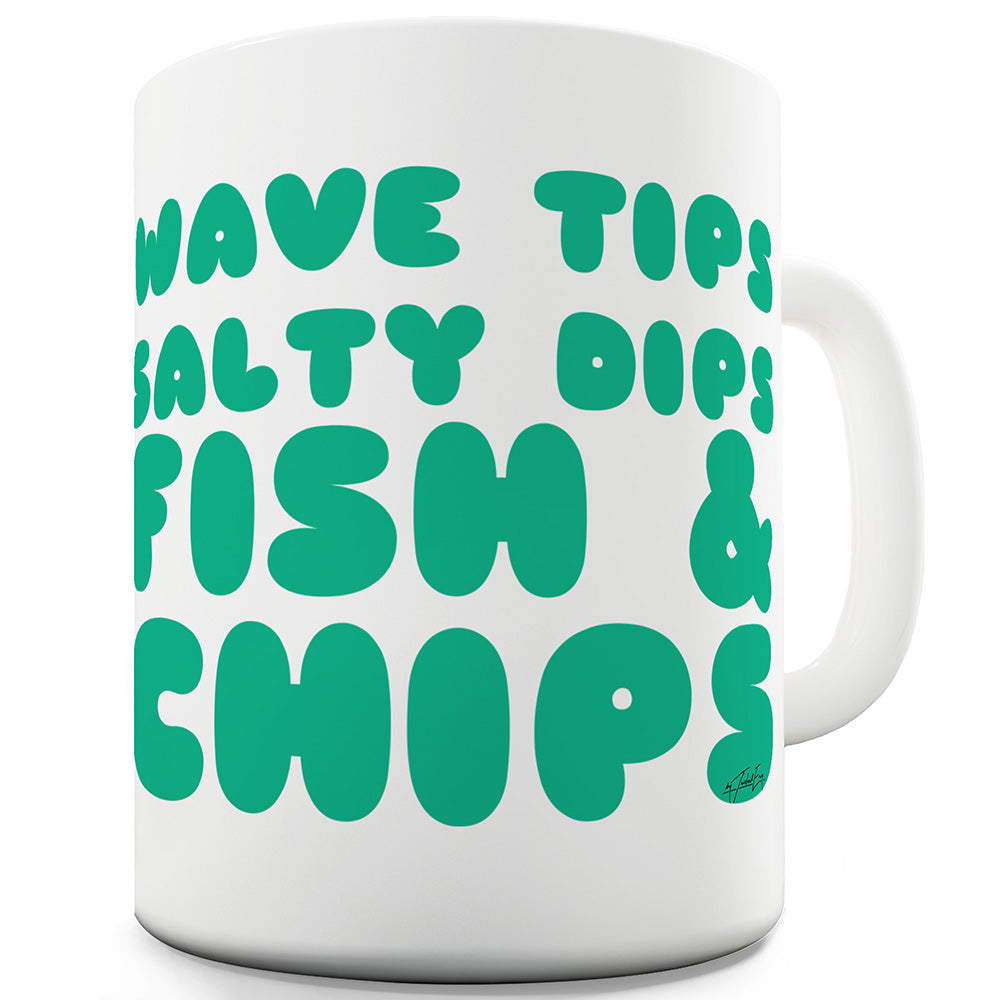 Wave Tips Salty Dips Mug - Unique Coffee Mug, Coffee Cup