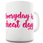 Everyday Is Cheat Day Funny Mugs For Men Rude