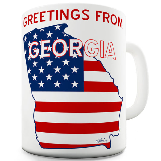 Greetings From Georgia Flag Funny Mugs For Dad