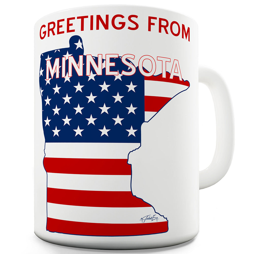 Greetings From Minnesota Flag Funny Mugs For Men