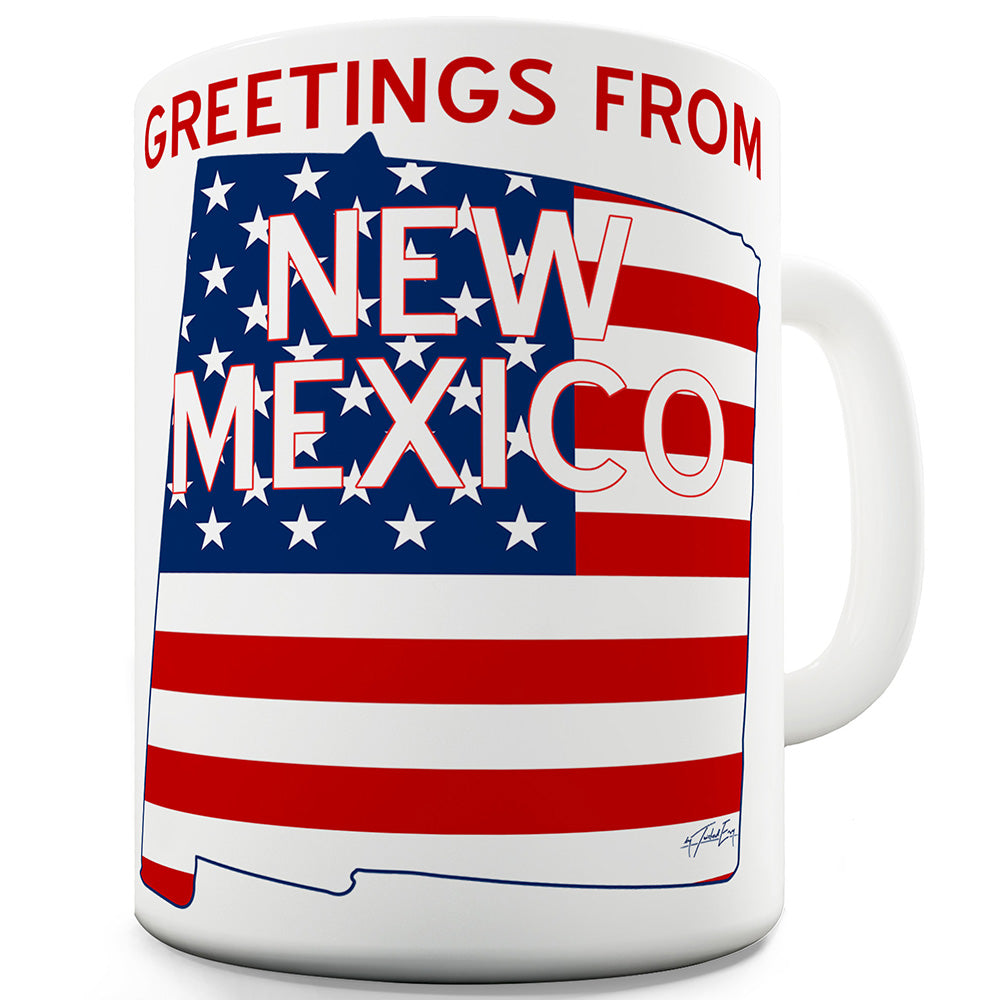 Greetings From New Mexico Flag Ceramic Tea Mug