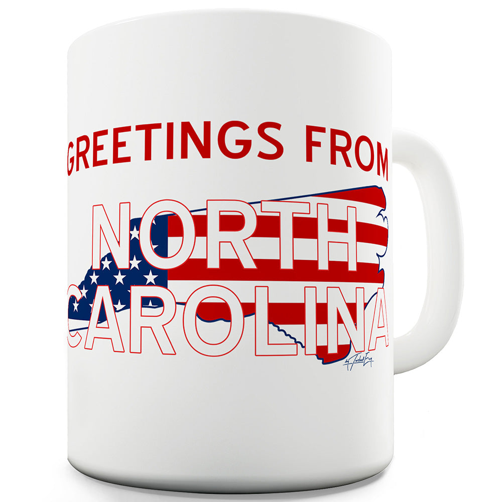 Greetings From North Carolina Flag Funny Mugs For Dad