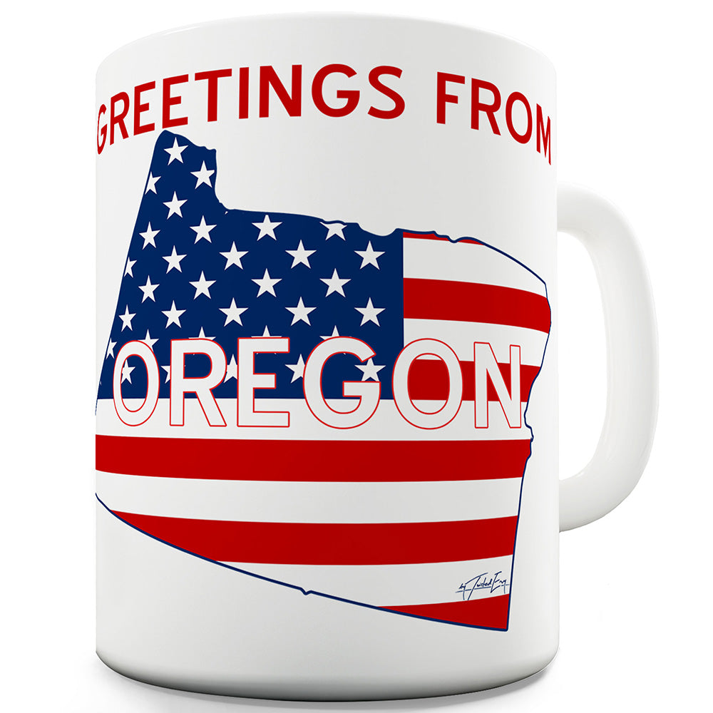 Greetings From Oregon Flag Ceramic Novelty Mug