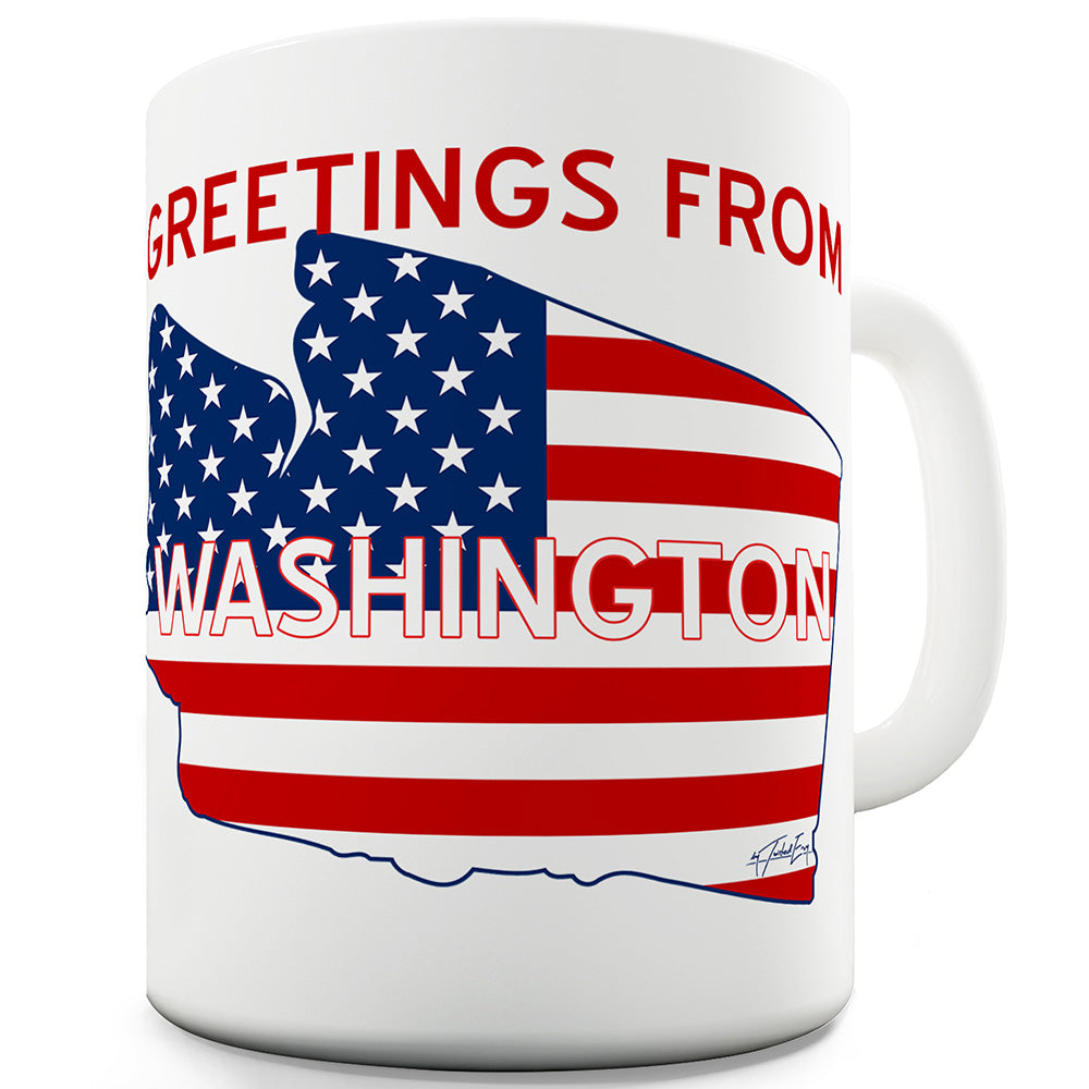 Greetings From Washington Flag Ceramic Mug Slogan Funny Cup