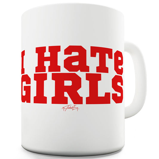 I Hate Girls Funny Office Secret Santa gift