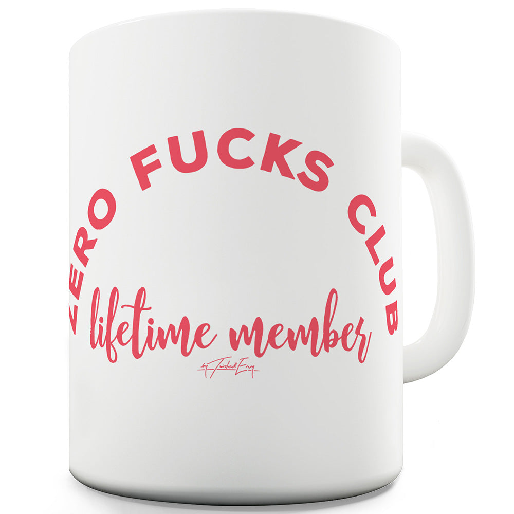 Zero F-cks Club Ceramic Funny Mug