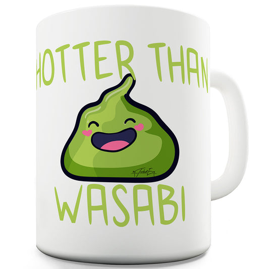 Hotter Than Wasabi Ceramic Novelty Mug