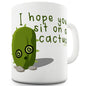 Sit On A Cactus Ceramic Tea Mug