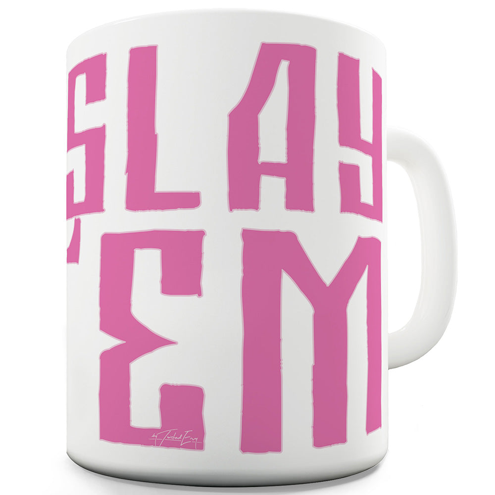 Slay 'Em Funny Mugs For Dad