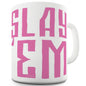 Slay 'Em Funny Mugs For Dad