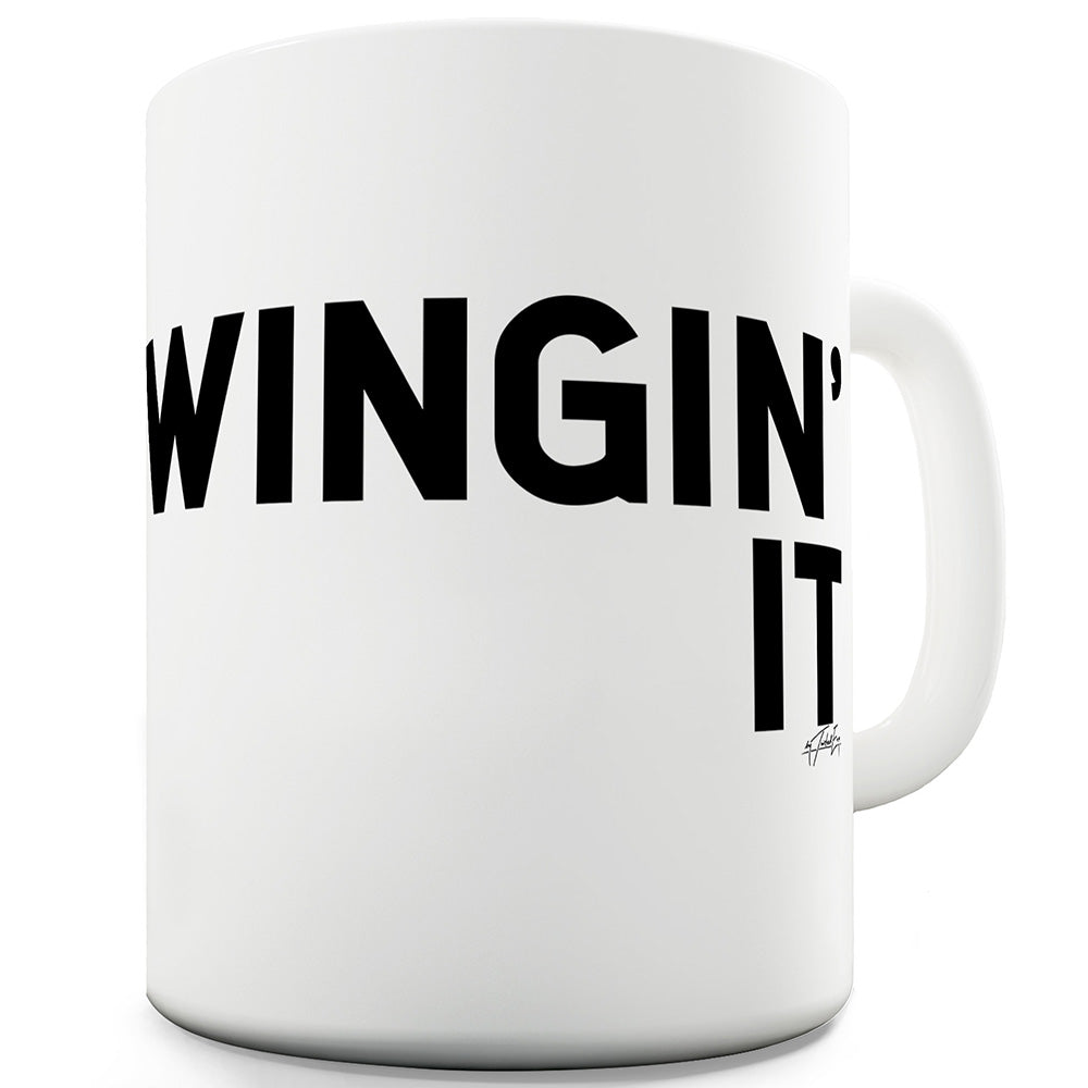 Wingin It Funny Mugs For Dad