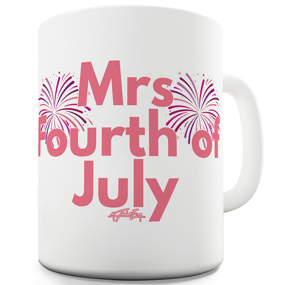 Mrs Fourth Of July Funny Mugs For Men