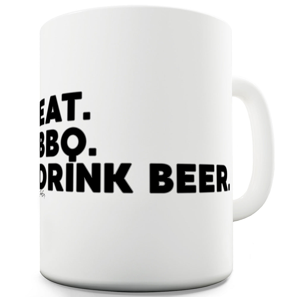 Eat BBQ Drink Beer Funny Mugs For Work