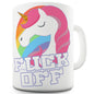 F-ck Off Unicorn Funny Mugs For Men