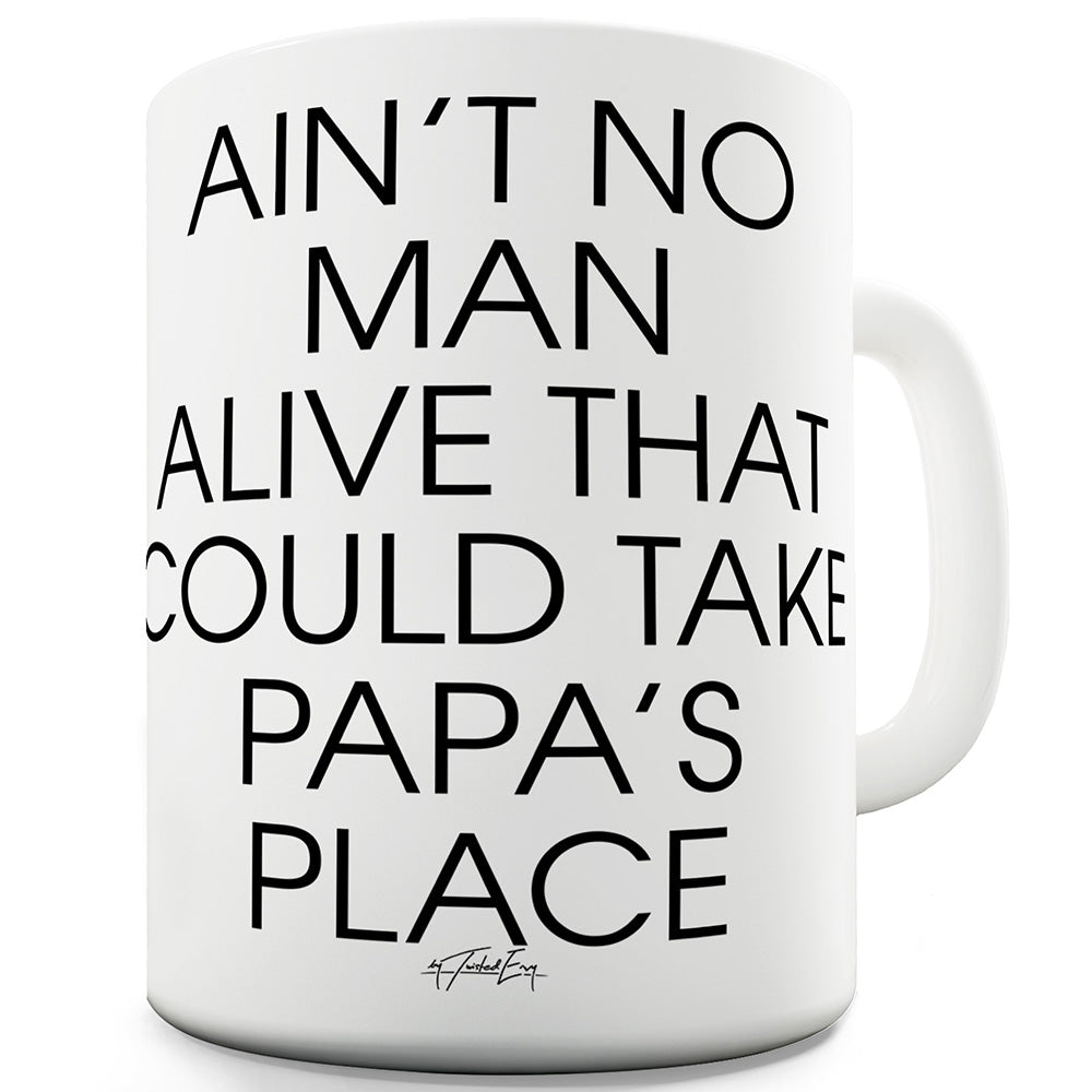 Papa's Place Funny Mug