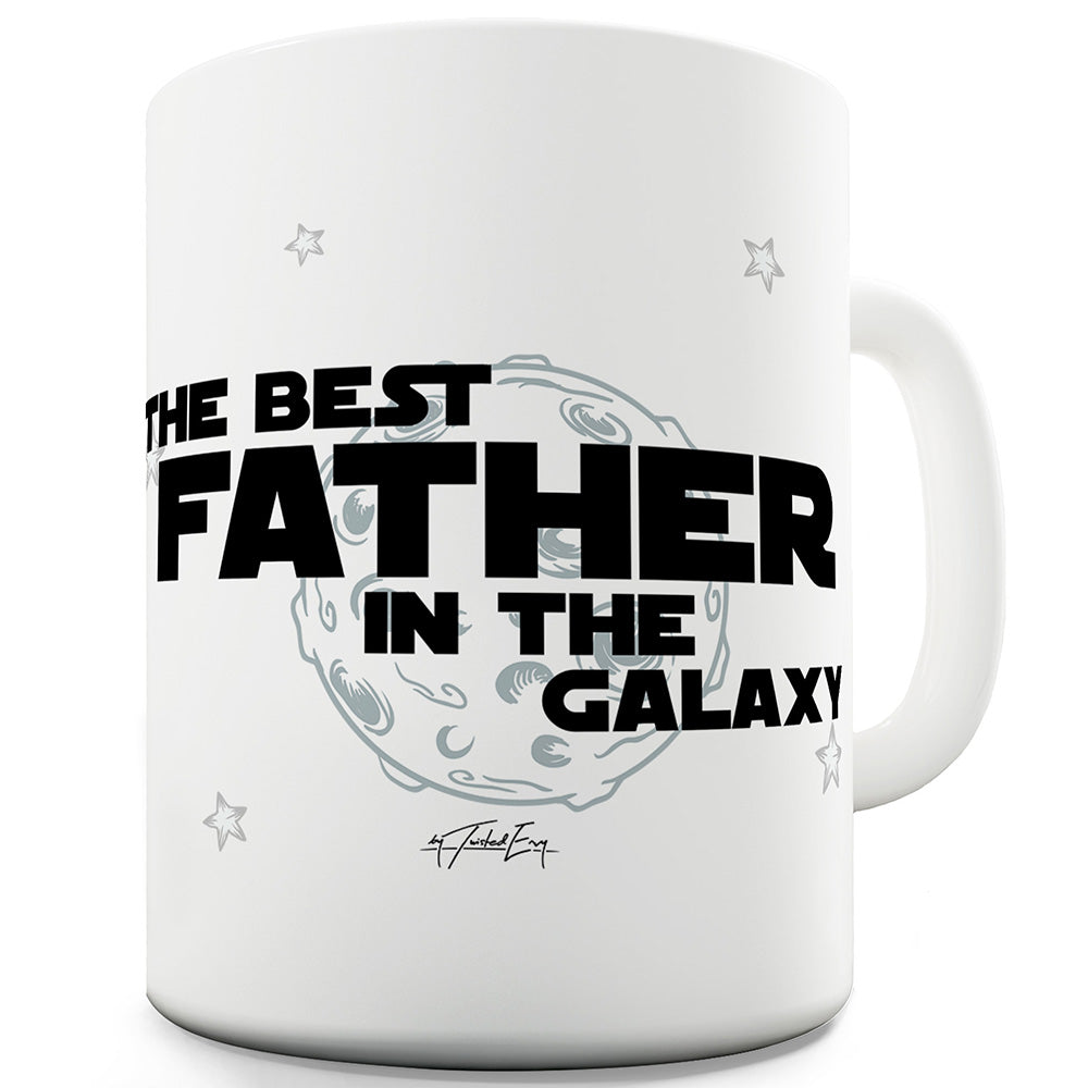 Best Father In The Universe Funny Mugs For Work