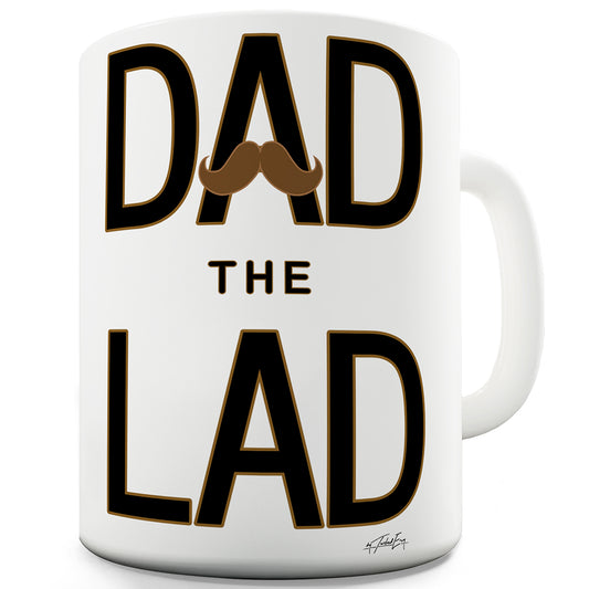 Dad The Lad Ceramic Mug