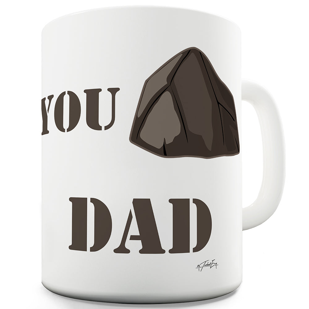 You Rock Dad Mug - Unique Coffee Mug, Coffee Cup