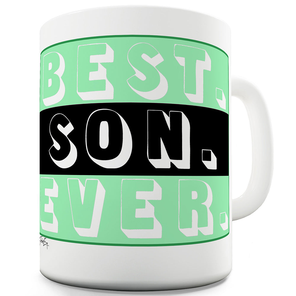 Best. Son. Ever. Ceramic Mug Slogan Funny Cup