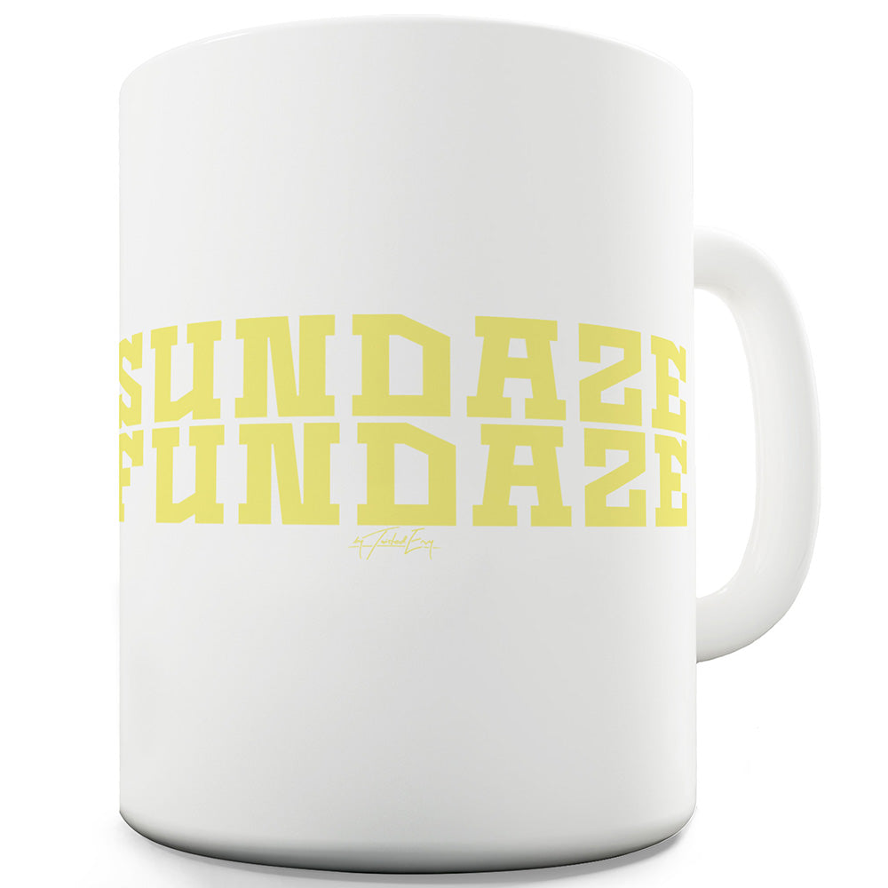 Sundaze Fundaze Funny Mugs For Men Rude