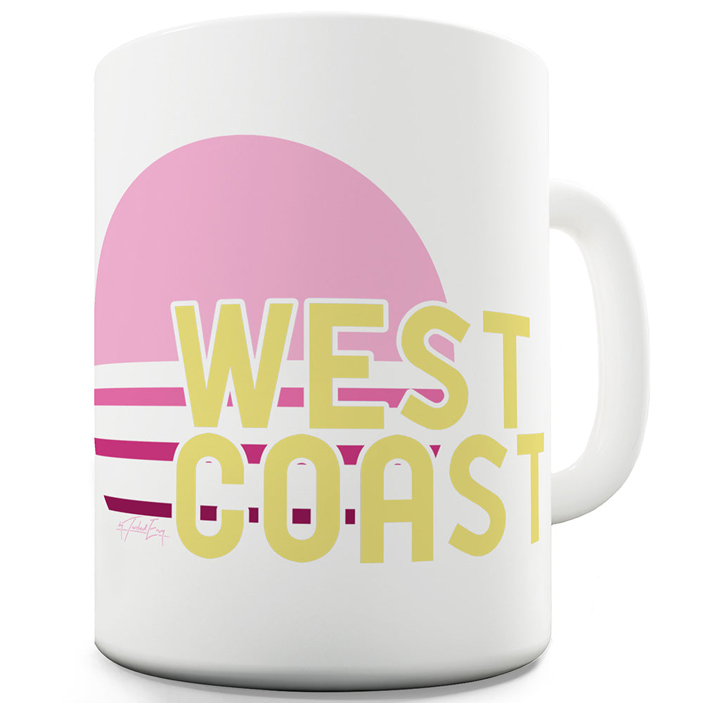 West Coast Funny Mugs For Men Rude
