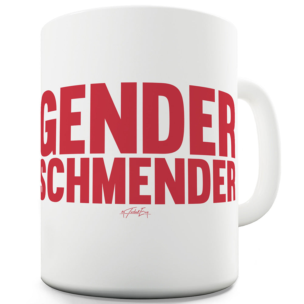 Gender Schmender Funny Mugs For Coworkers