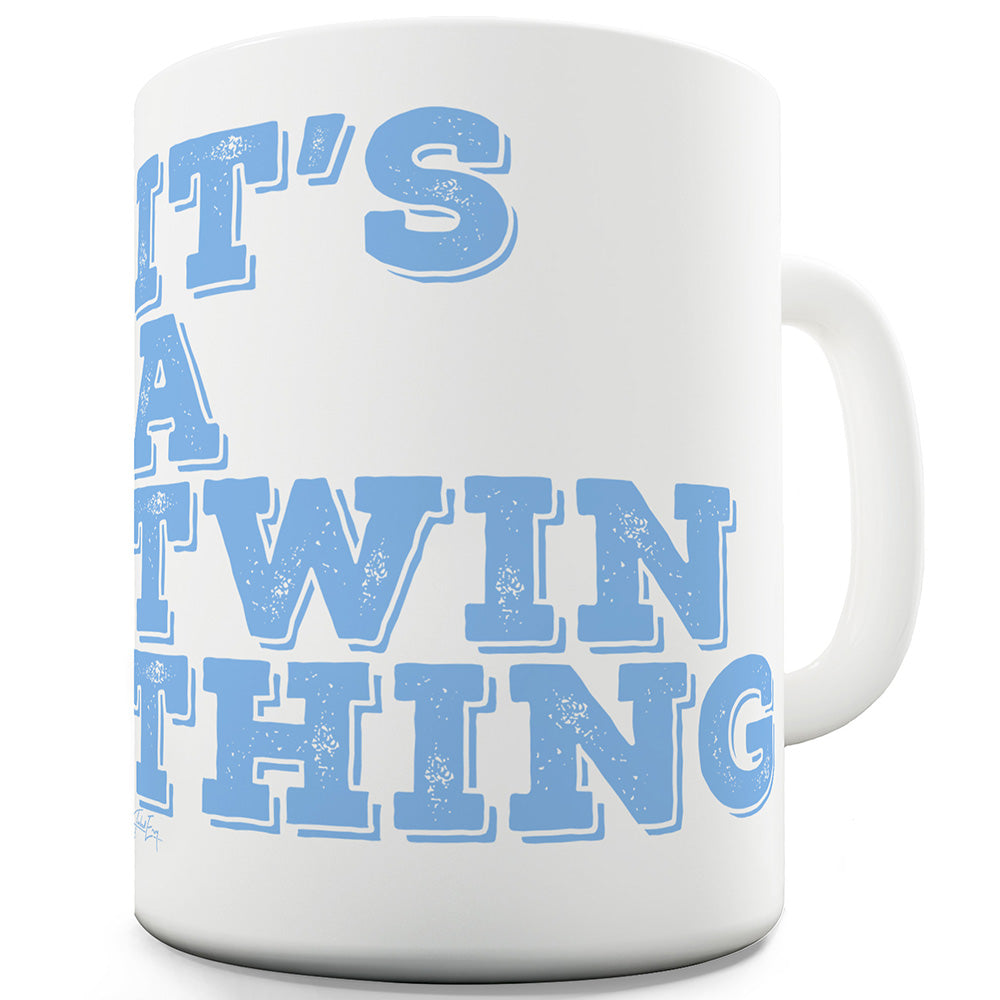 It's A Twin Thing Blue Ceramic Tea Mug