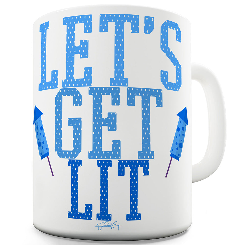 Let's Get Lit Ceramic Tea Mug