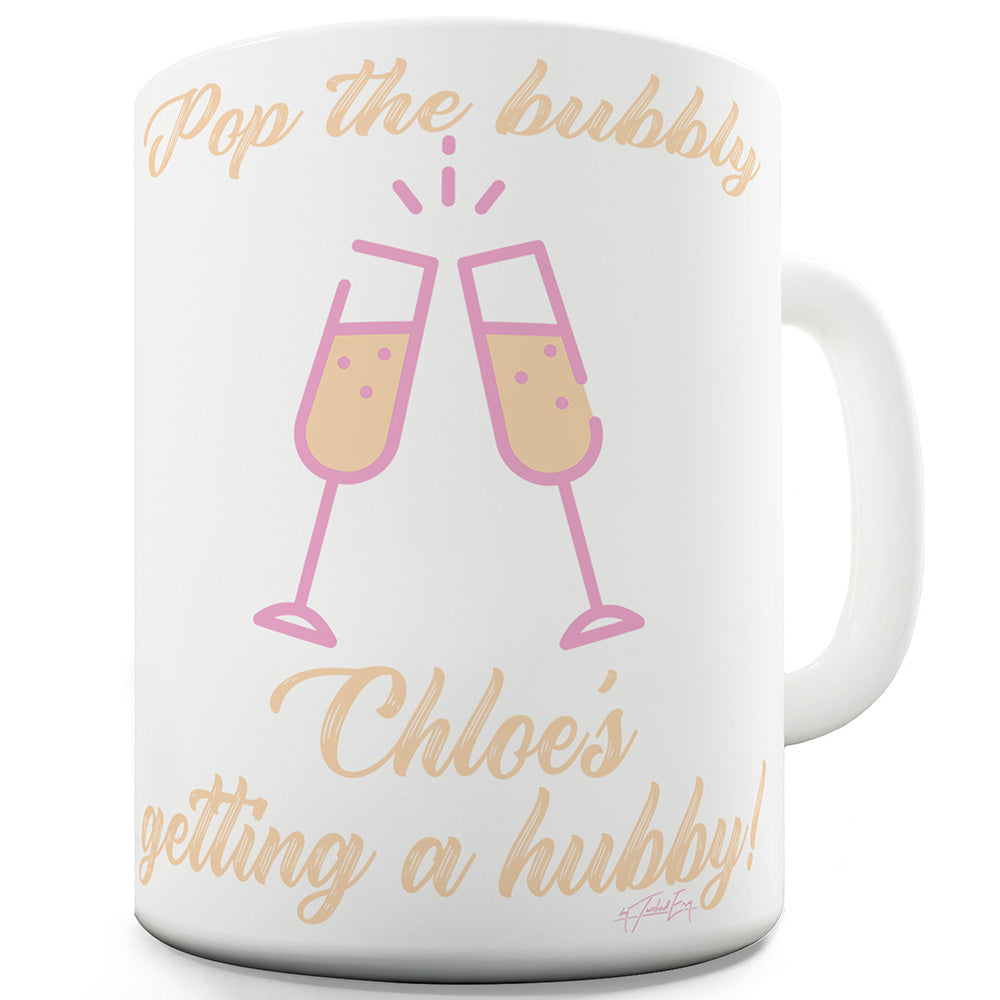 Pop The Bubbly Personalised Mug - Unique Coffee Mug, Coffee Cup