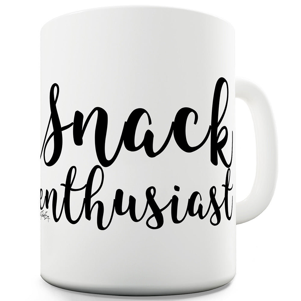 Snack Enthusiast Mug - Unique Coffee Mug, Coffee Cup