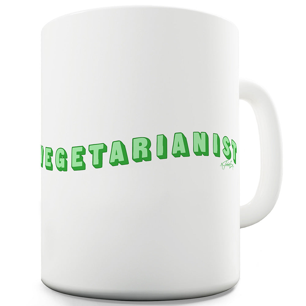 Vegetarianist Funny Mug