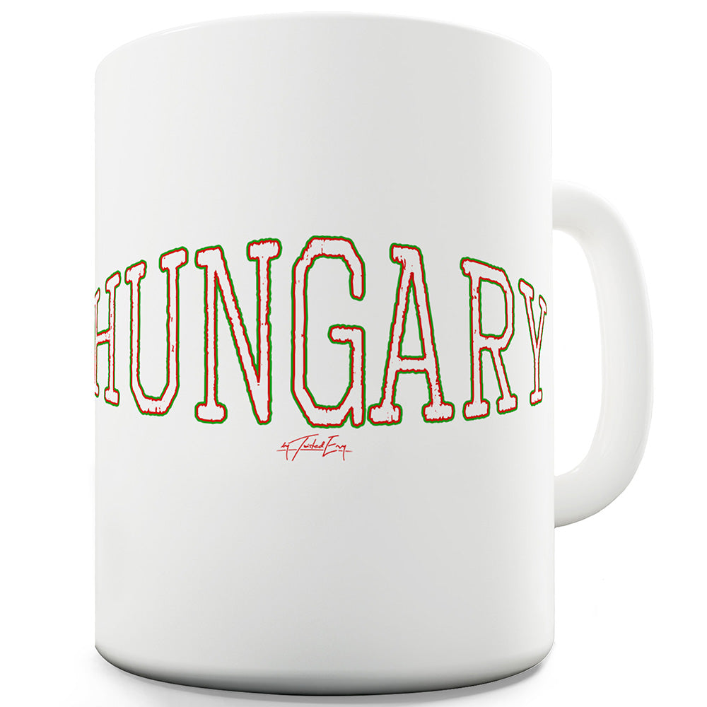 Hungary College Grunge Ceramic Mug Slogan Funny Cup