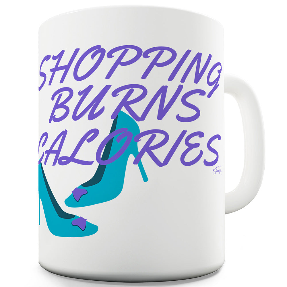 Shopping Burns Calories Ceramic Tea Mug