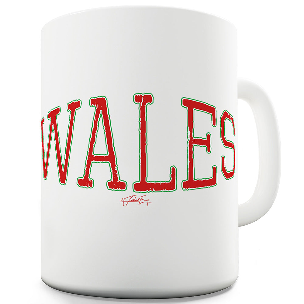 Wales College Grunge Funny Coffee Mug