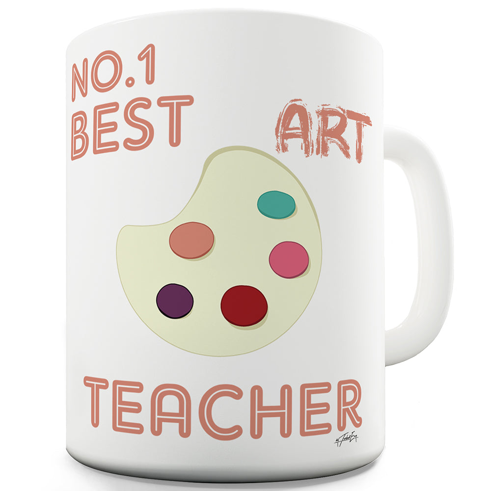 Number One Art Teacher Ceramic Funny Mug